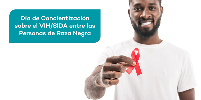 VIH y SIDA: Prevención y cuidado en la comunidad afroamericana